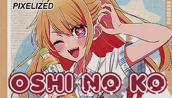 CLOSED] ✿ ＂ＯＳＨＩ ＮＯ ＫＯ＂ ＥＤＩＴＩＯＮ - Forums 