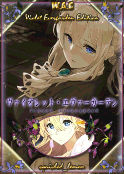 Request-A-Waifu • Violet Evergarden Edition • [Closed] - Forums
