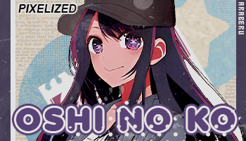 CLOSED] ✿ ＂ＯＳＨＩ ＮＯ ＫＯ＂ ＥＤＩＴＩＯＮ - Forums 