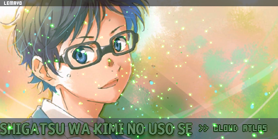 Closed ] Shigatsu wa Kimi no Uso SE - Forums 