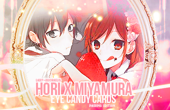 [CLOSED] ★ Hori x Miyamura Pairing Edition ★ - Forums - MyAnimeList.net