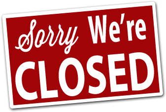 Sorry we are closed. Sorry we closed. We are closed. Sorry we're closed. Sorry we are closed PNG.