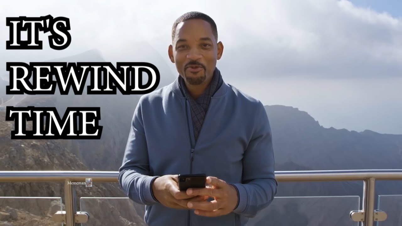 Its that time. Уилл Смит ревайнд. Will Smith Rewind. ИТС ревайнд тайм Мем. ￼ • it's Rewind time ￼￼￼￼￼.