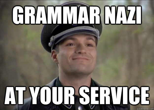 Grammar nazi. Граммар наци. Нацист Мем. Grammar Nazi Мем. Граммар наци детектед.