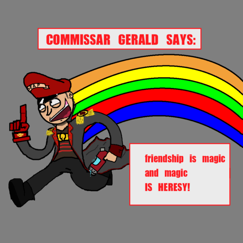 Your friend is said. Дружба это магия. Friendship is Magic and Magic is Heresy. Магия это ересь. Дружба это ересь.